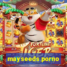 mayseeds porno